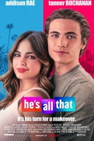 He’s All That | Netflix (2021) ภารกิจปั้นหนุ่มในฝัน