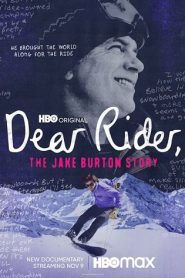 DEAR RIDER THE JAKE BURTON STORY (2021) ตำนานสโนว์บอร์ด หัวใจแกร่ง