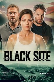 ดูหนัง Black Site 2022