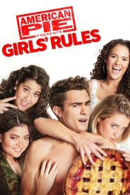 ดูหนังใหม่ AMERICAN PIE PRESENTS: GIRLS’ RULES (2020)